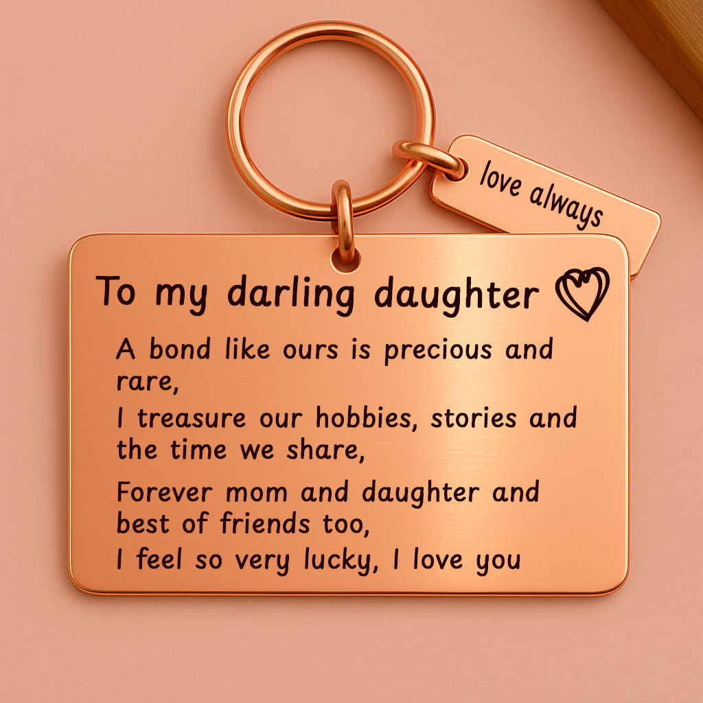 To my darling daughter rose gold